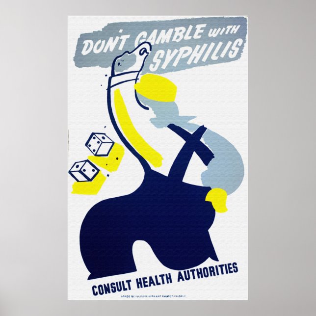 Don't Gamble With Syphilis Poster (Front)