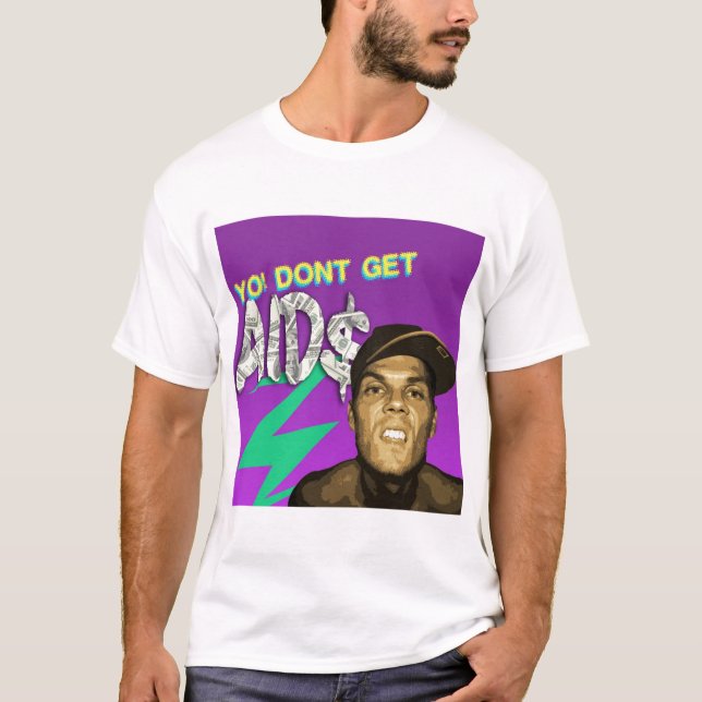 DONT GET AIDS T-Shirt (Front)