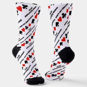 Don't Get Emotional Play Duplicate Bridge Advice Socks