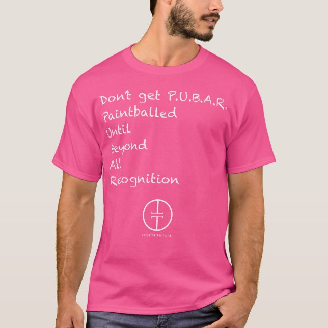 Don'T Get P.U.B.A.R. T-Shirt (Front)