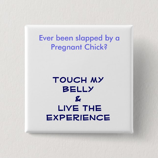 dont get slapped 15 cm square badge (Front)