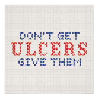 Don't Get Ulcers Poster