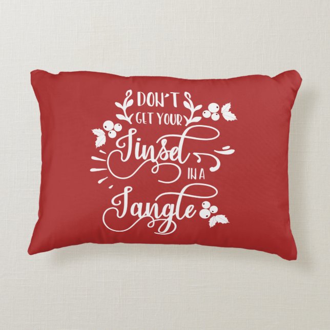 dont get your tinsel in a tangle christmas decorative cushion (Back)