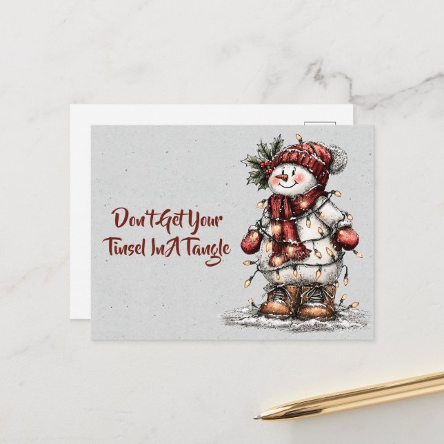 Don't Get Your Tinsel In A Tangle Snowman  Postcard (Front/Back In Situ)