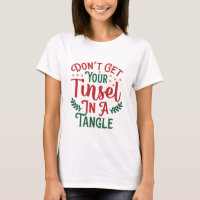 DON'T GET YOUR TINSEL IN A TANGLE