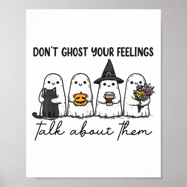Don't Ghost Your Feelings Mental Health Awareness  Poster (Front)