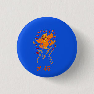 Don't give HIM the finger, Flip #45 the Bird 3 Cm Round Badge