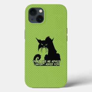 Don't Give Me Advice Angry Cat Saying iPhone 13 Case
