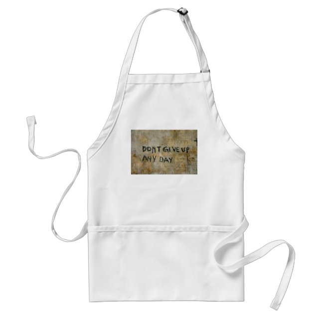 Don't Give Up Graffiti - Apron (Front)