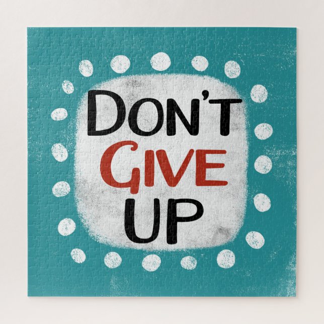 Don't Give Up Jigsaw Puzzle (Vertical)