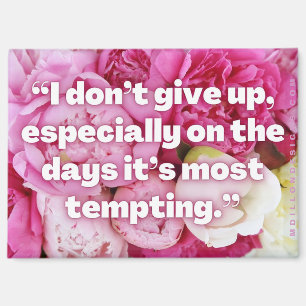 Don't Give Up - Positive Affirmation Magnet