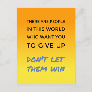 Dont give up positive attitude inspirational quote postcard