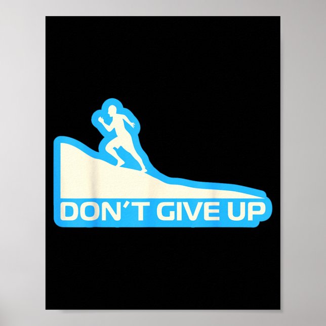 Dont give up poster (Front)