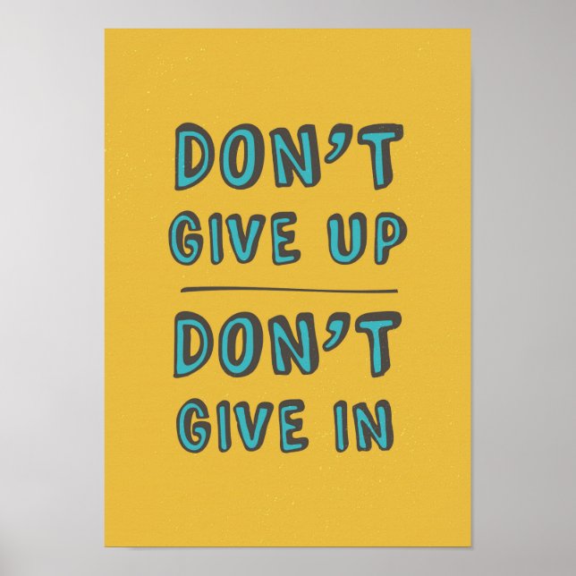 Don't Give Up. Poster (Front)