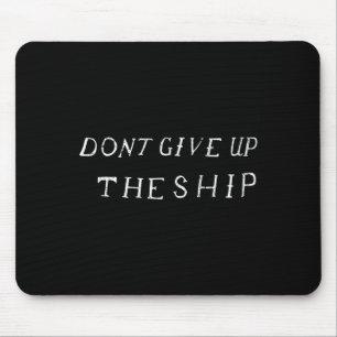 Dont Give Up The Ship Perry Flag (clic, Front) Lon Mouse Pad