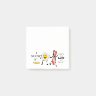 Don't Go Bacon and Egg My Heart Post It Notes