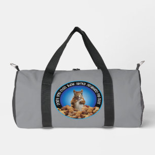 Don't Grab My Nuts - funny squirrel Duffle Bag