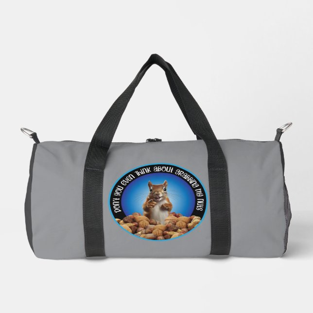 Don't Grab My Nuts - funny squirrel Duffle Bag (Front)