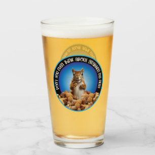 Don't Grab My Nuts - funny squirrel Glass