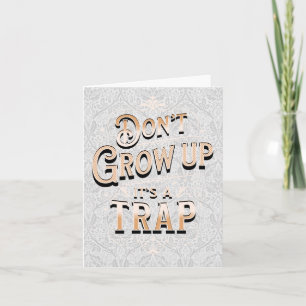 Don't Grow Up - Lettering Card