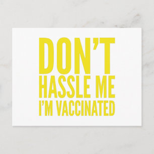 DON'T HASSLE ME I'M VACCINATED HOLIDAY POSTCARD