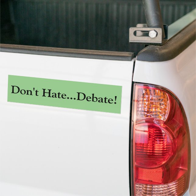 Don't Hate...Debate! Bumper Sticker (On Truck)