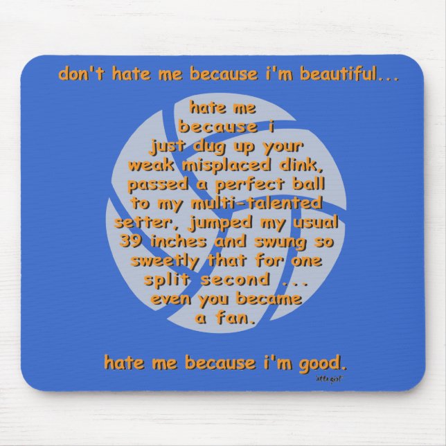 Don't Hate Me VOLLEYBALL Mouse Pad (Front)