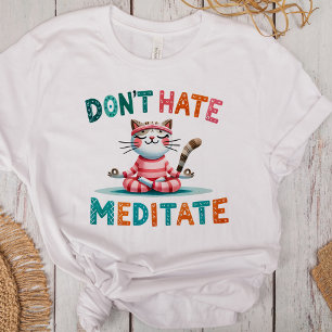 "Don't Hate Meditate" Funny Cat Lovers Tri-Blend Shirt