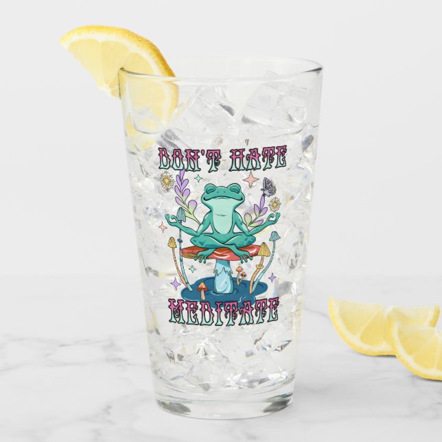 "Don't Hate, Meditate" | Peaceful Frog & Floral Glass (Front Ice)