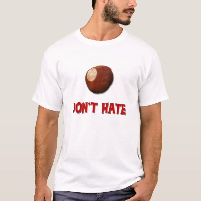 Dont Hate Ohio State Buckeyes T-Shirt (Front)
