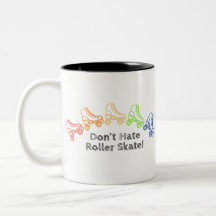 Don't Hate Roller Skate LGBTQ+ Rainbow Derby