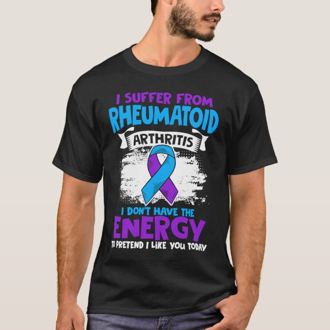 Don't Have Energy Ribbon Rheumatoid Arthritis Awar T-Shirt (Front)