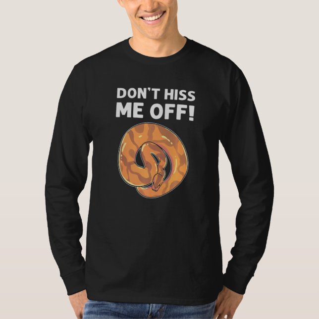 Don't Hiss Me Off! Banana Ball Python Premium T-Shirt (Front)