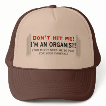Don't hit me - I'm an organist