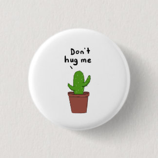 Don't Hug Me 3 Cm Round Badge
