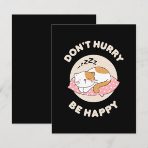 Don't hurry be happy card