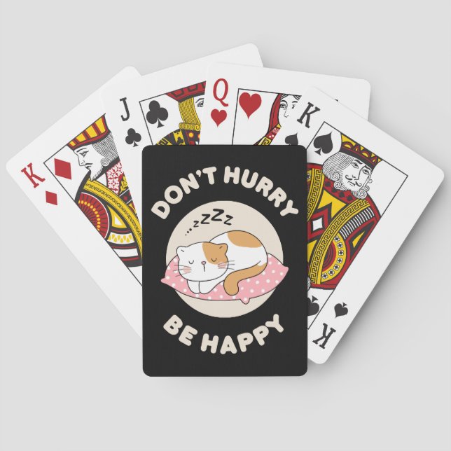 Don't hurry be happy playing cards (Back)