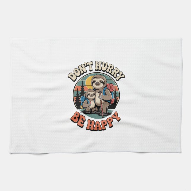 Don't Hurry, Be Happy Sloth Hiking Team Tea Towel (Horizontal)