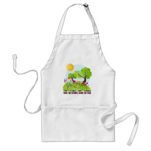 Don't Hurry, Don't Worry Smell The Flowers Standard Apron