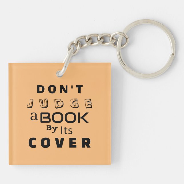 "Don't Judge a Book by Its Cover" Peach Key Ring (Back)