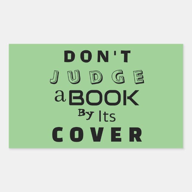 "Don't Judge a Book by Its Cover" Quote Sage Green Rectangular Sticker (Front)
