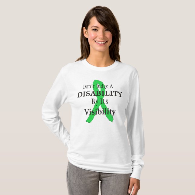 Don't Judge a Disability by its Visibility Shirt (Front Full)