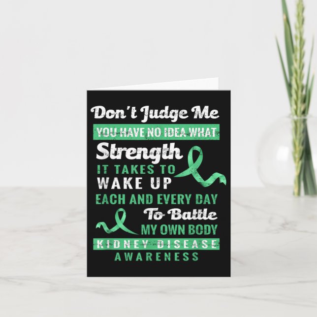 Dont Judge Me Kidney Disease Awareness Support  Card (Front)