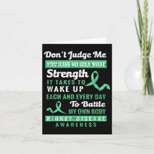 Dont Judge Me Kidney Disease Awareness Support Card