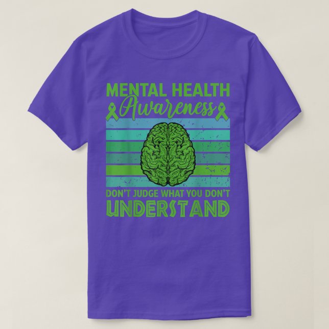 Dont Judge - Mental Health Awareness Month 813  T-Shirt (Design Front)