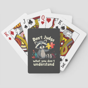 Don't Judge What You Don't Understand Autism Playing Cards
