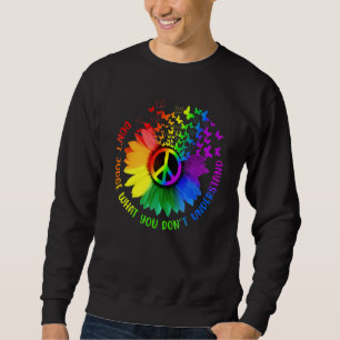 Don't Judge What You Don't Understand Lgbt Gay Pri Sweatshirt