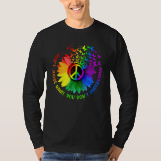 Don't Judge What You Don't Understand Lgbt Gay Pri T-Shirt