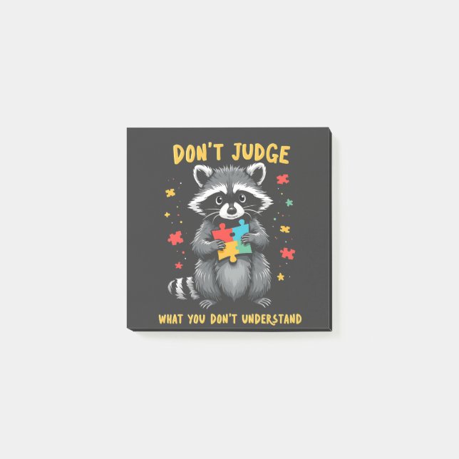 Don't Judge What You Don't Understand Racoon Post-it Notes (Front)