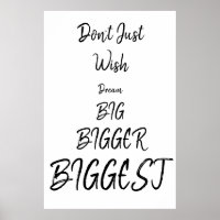 Don't Just Wish | Black Text Quote Poster